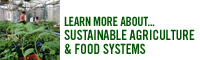 New for 2011: Bachelor of Arts or Science in Sustainable Agriculture & Food Systems