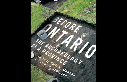 Trent Anthropology Professors Bring New Discoveries in Ontario Archaeology to the Public
