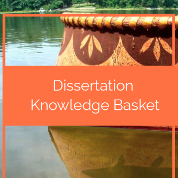 Image of a birch bark basket sitting on the water. An orange text banner reads: dissertation knowledge basket.