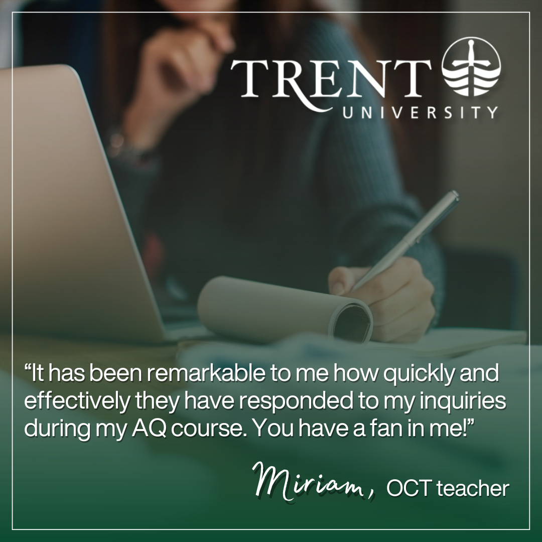 Testimonial from Ontario-certified teacher praising Trent's effective communication with AQ students