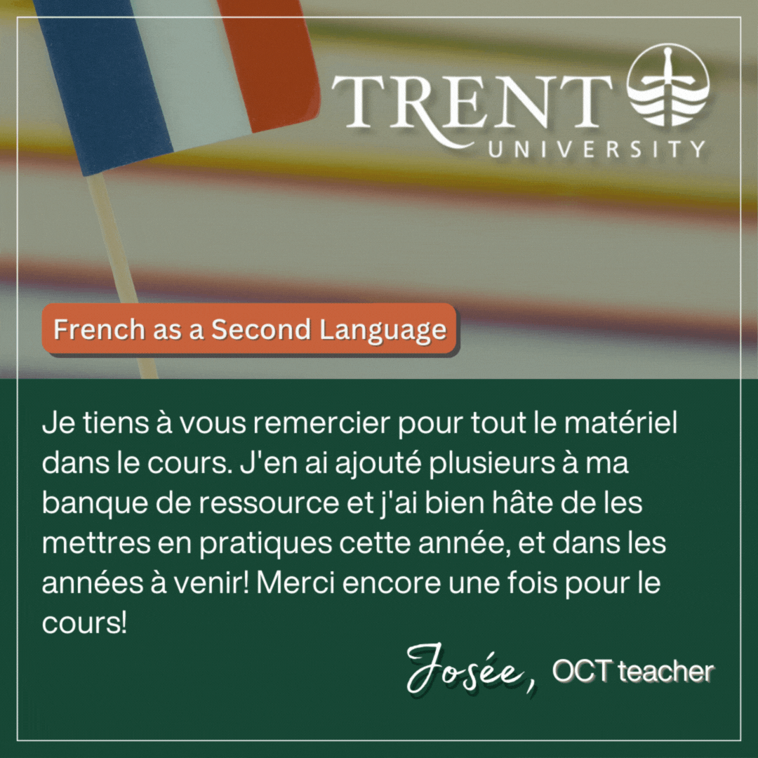 "Testimonial for Trent University's French as a Second Language AQ course"