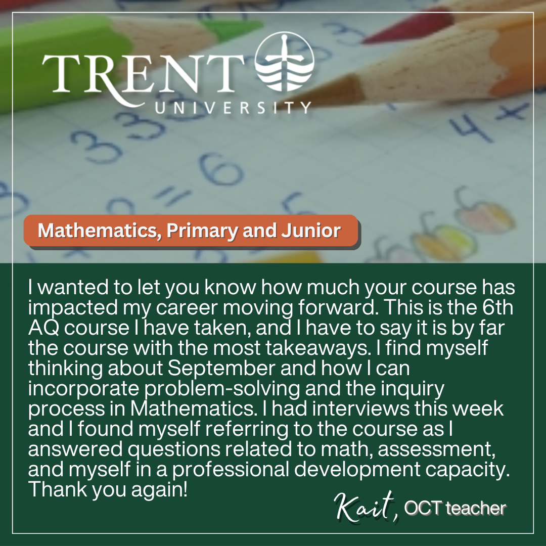 "Testimonial for Trent University's Primary and Junior Mathematics AQ course"