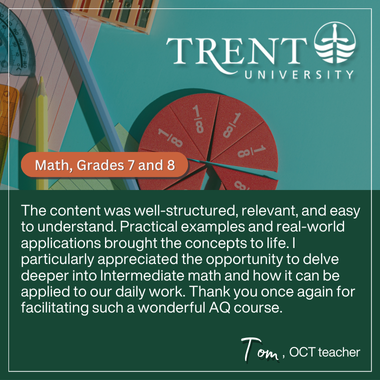 Testimonial for Trent University's Math Grades 7 & 8 AQ course