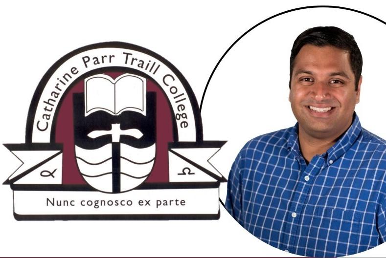 Catharine Parr Traill College Logo and motto Nunc cognosco ex parte and smiling man 
