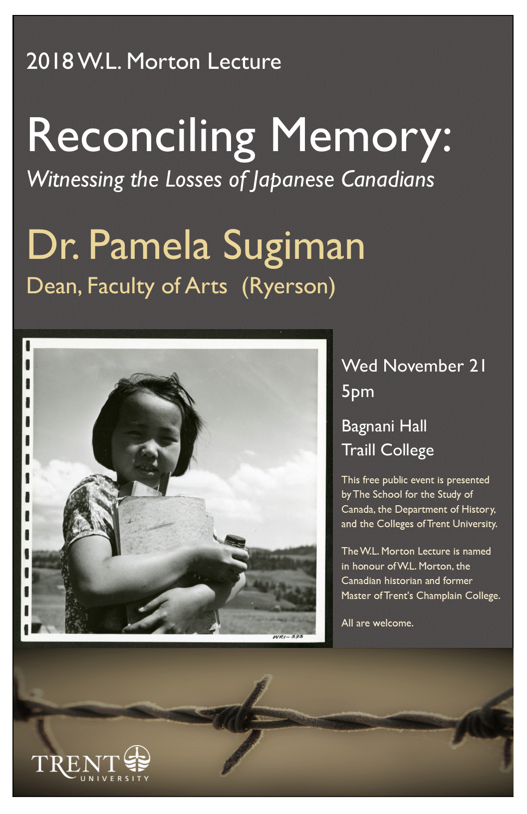 2018 W.L. Morton Lecture, Dr. Pamela Sugiman Nov 21, 2018 5pm