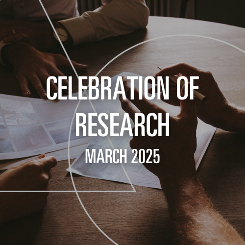 Celebration of Research March 2025