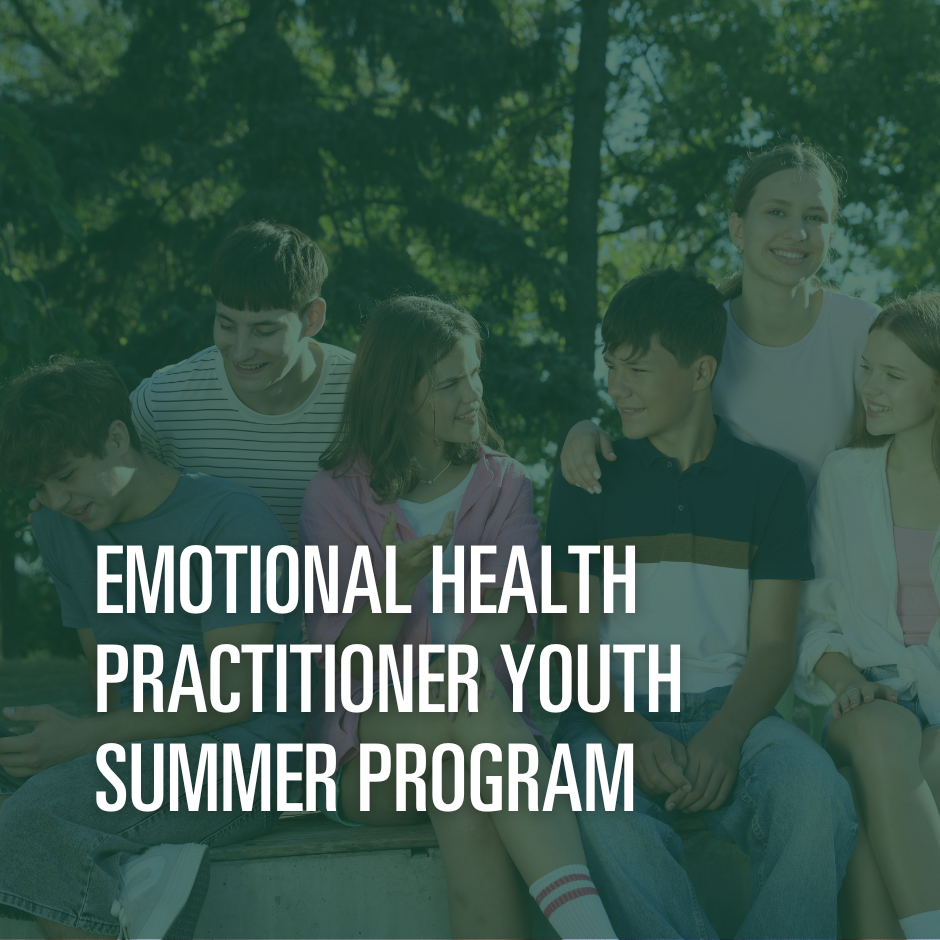 Emotional Health Practitioner Summer Youth Micro-credential