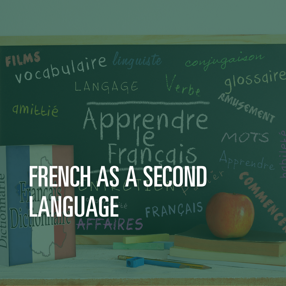 French as a Second Language