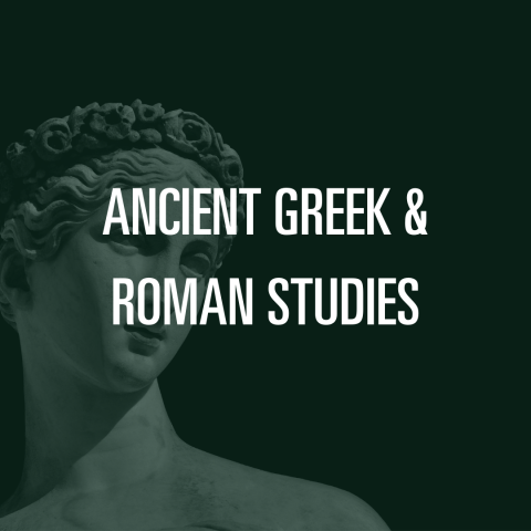 Ancient Greek & Roman Studies