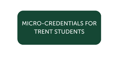 Micro-credentials for Trent Students Button