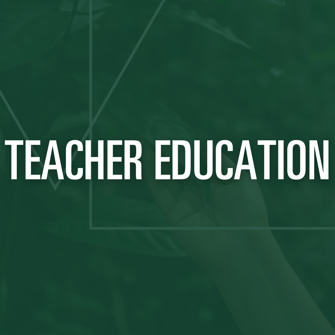 Teacher Education