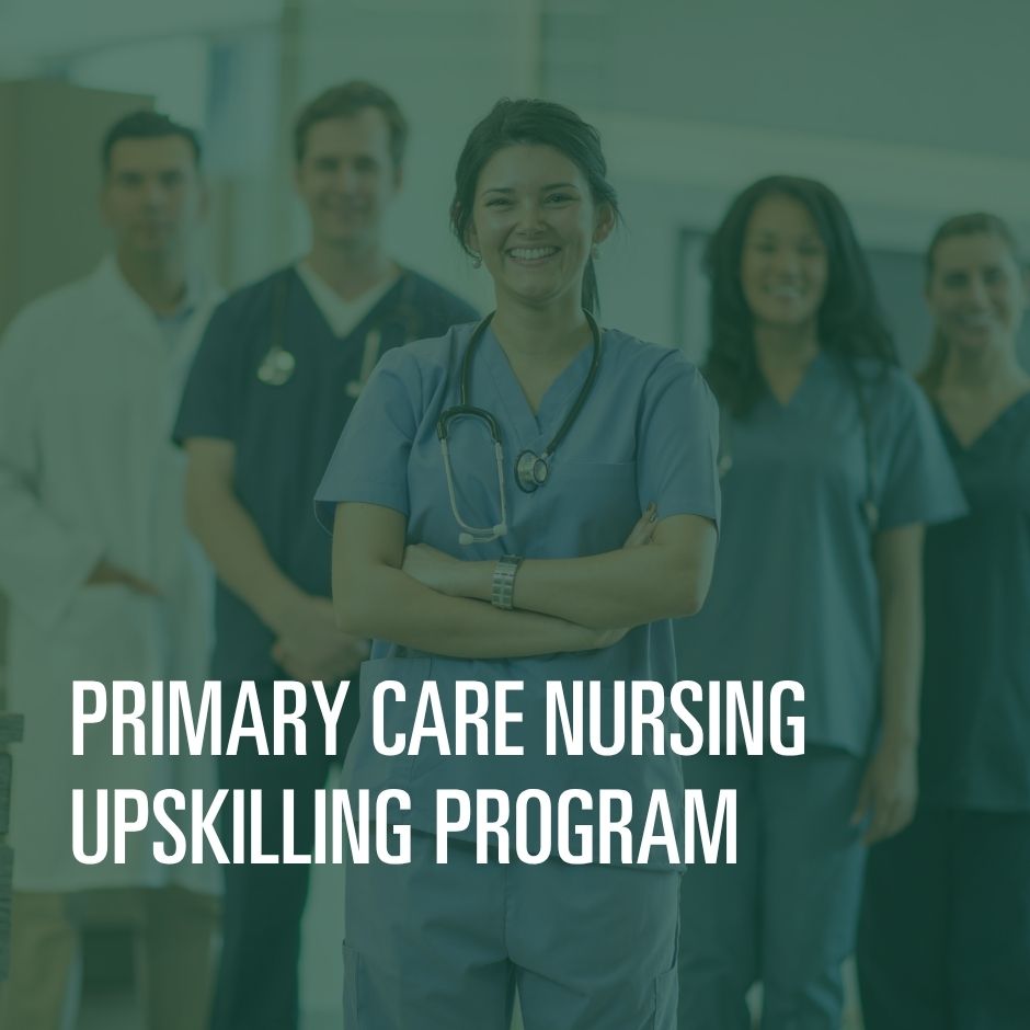 Primary Care Nursing Upskilling Program website tile featuring healthcare professionals in a clinical setting.