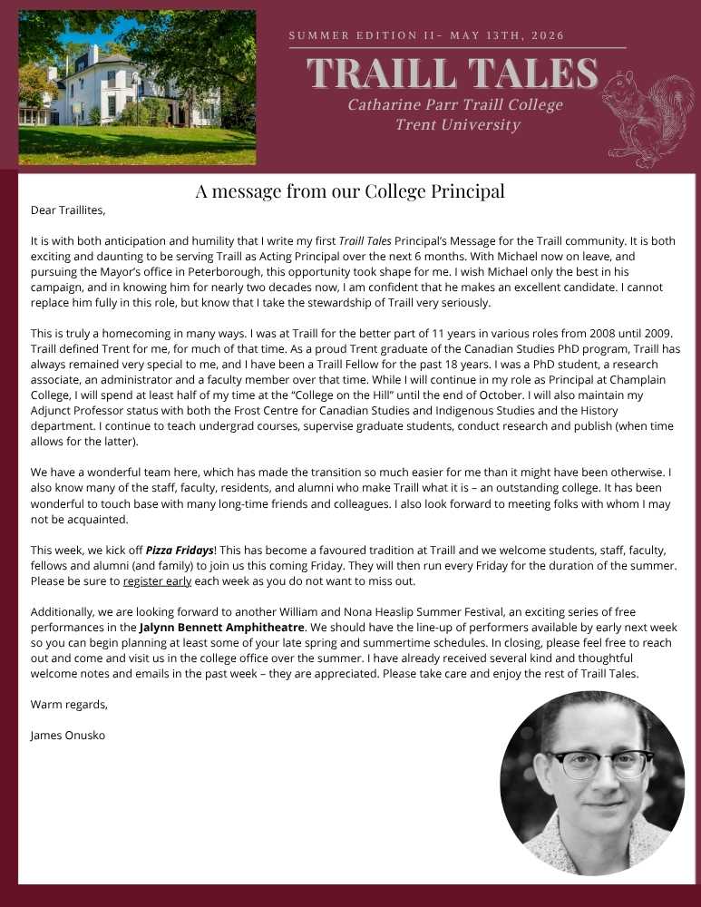 The first page of the Traill Tales newsletter. In the top left corner is a picture of Scott House, next to the title of the newsletter with the publication date. All around the edges is a maroon border, and in the bottom right hand corner is a black and white picture of James Onusko.