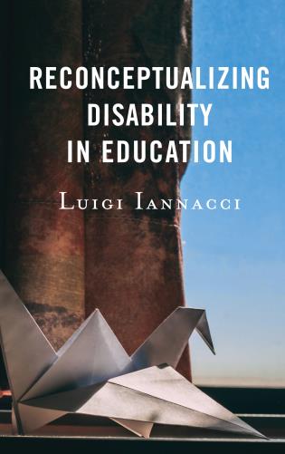 book cover of Luigi's book 'Reconceptualizing Disability in Education'.