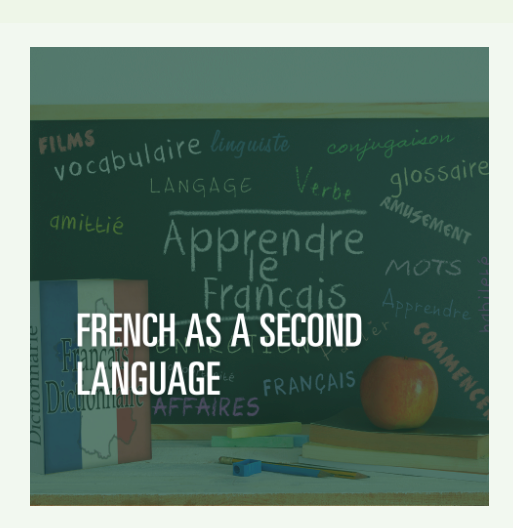 French as a Second Language in text overtop of a blackboard with words written in French. 