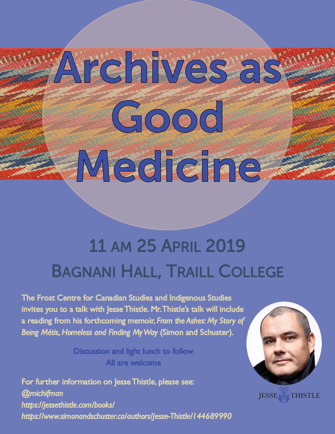 "Archives as Good Medicine" April 2019 with Jesse Thistle