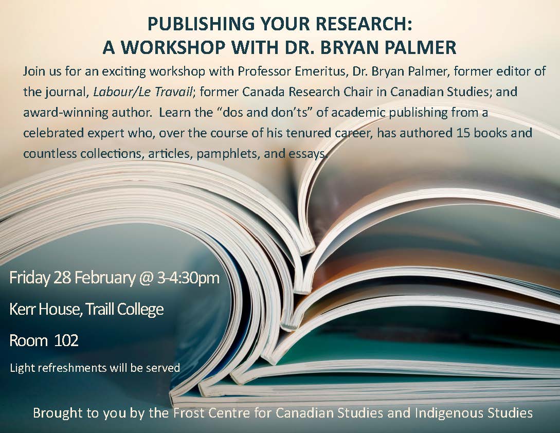 Publishing Your Research: A Workshop with Dr. Bryan Palmer 28 February 2020