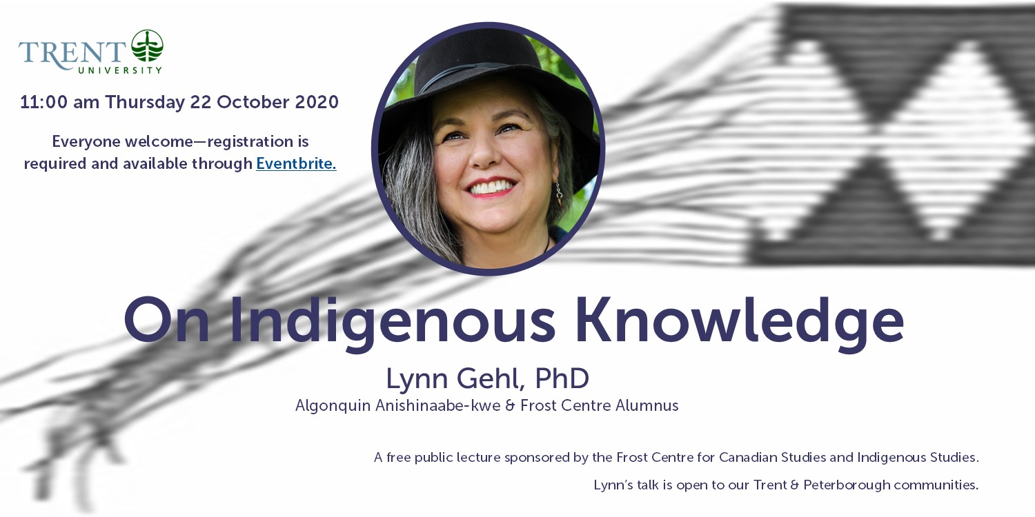 "On Indigenous Knowledge" with Lynn Gehl 11 am Thursday 22 October 2020