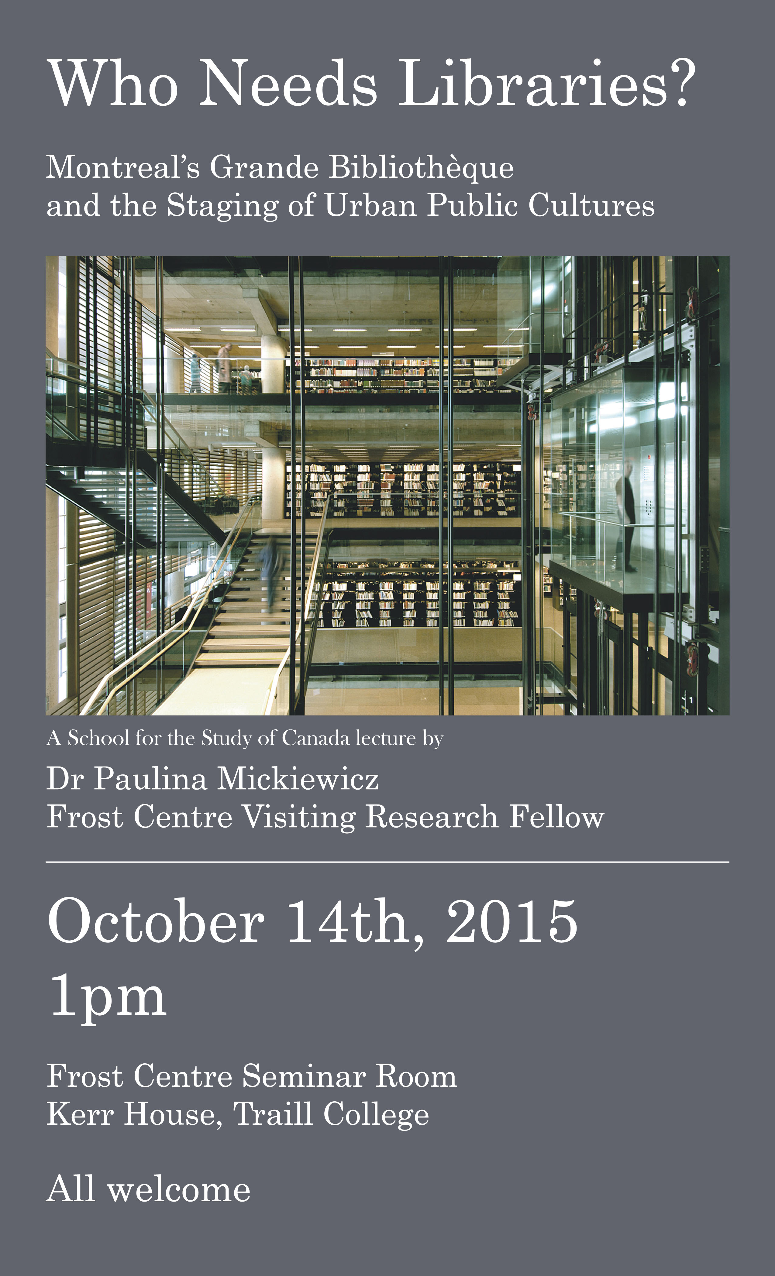 "Who Needs Libraries?" with Paulina Mickiewicz 14 October 2015