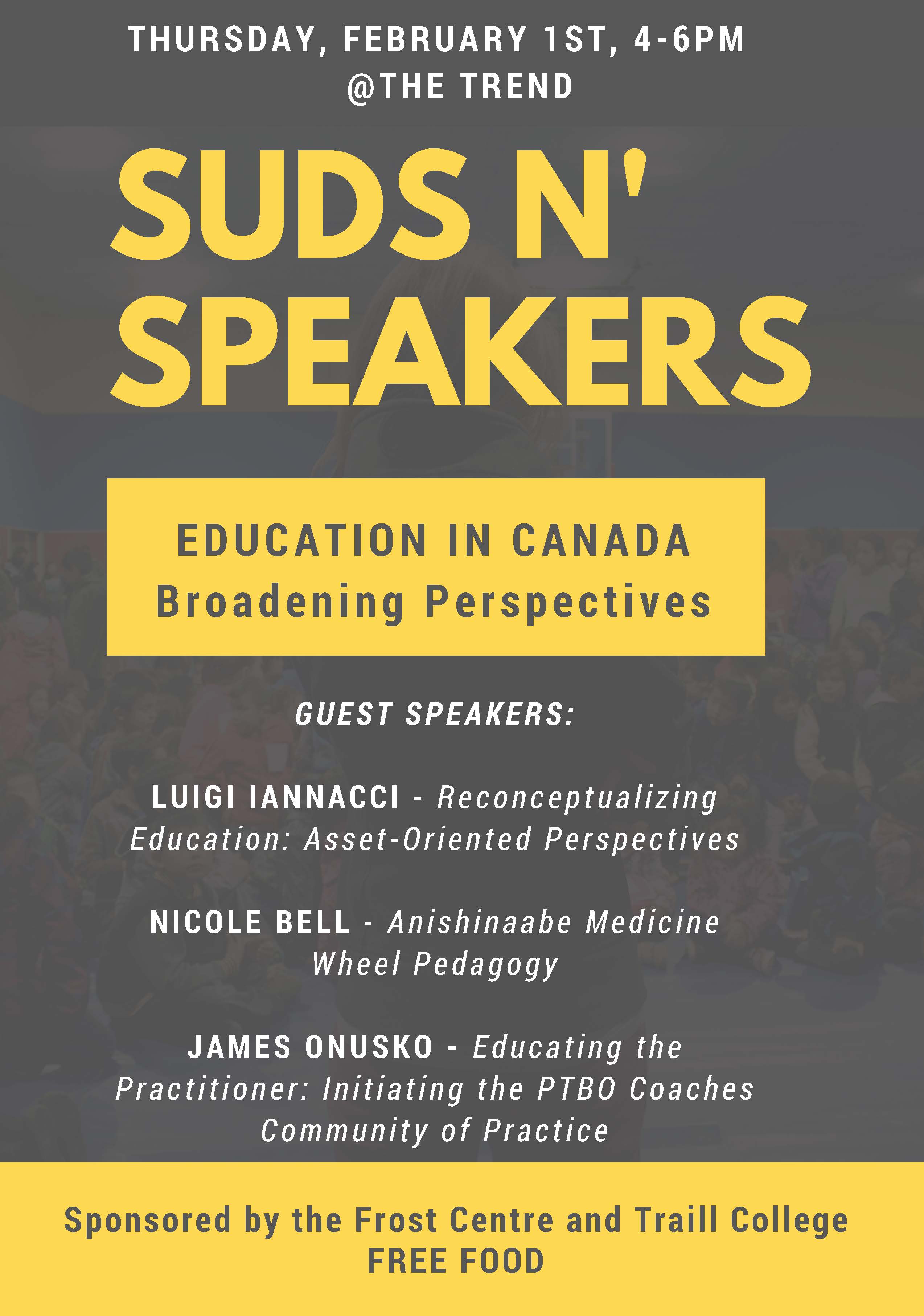 "Education in Canada: Broadening Perspectives" Suds n' Speakers event 1 February 2018
