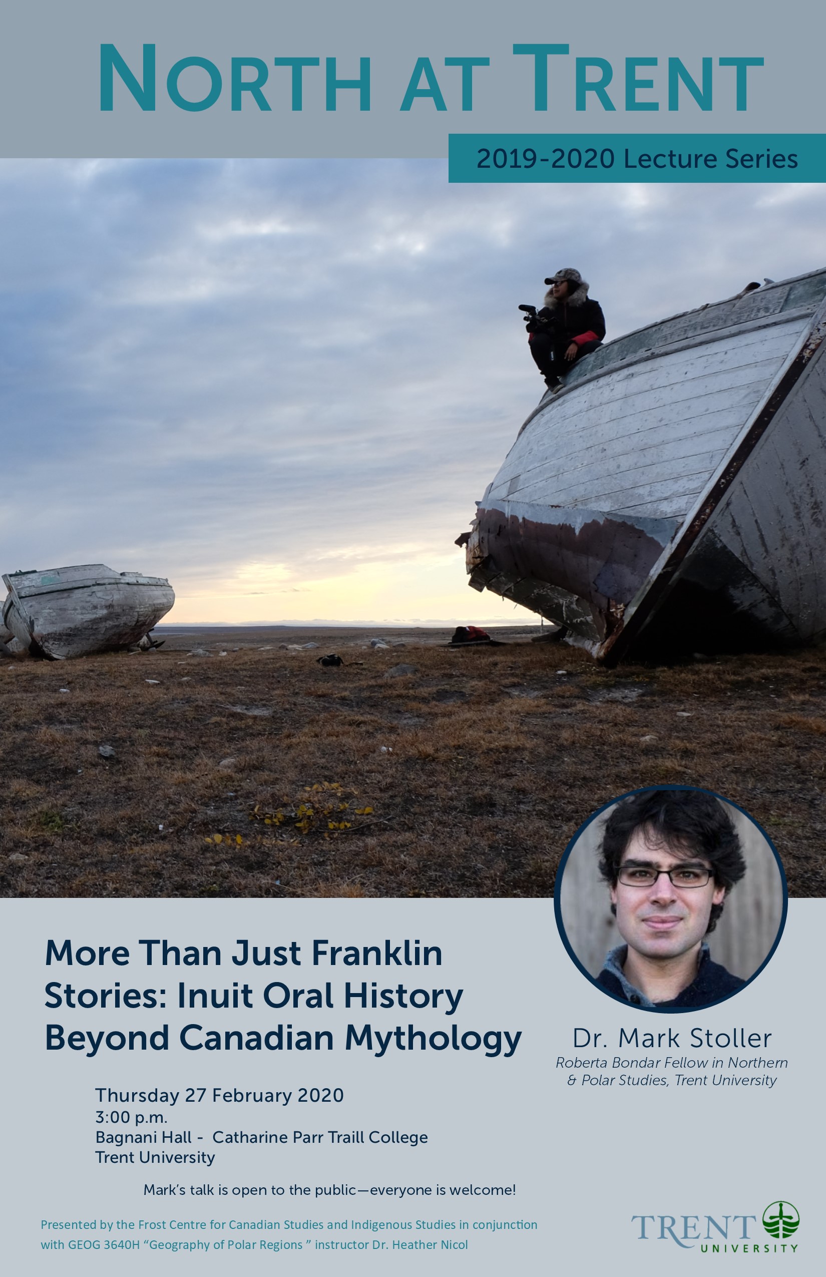 "More Than Just Franklin: Inuit Oral History Beyond Canadian Mythology" 27 February 2020 with Mark Stoller