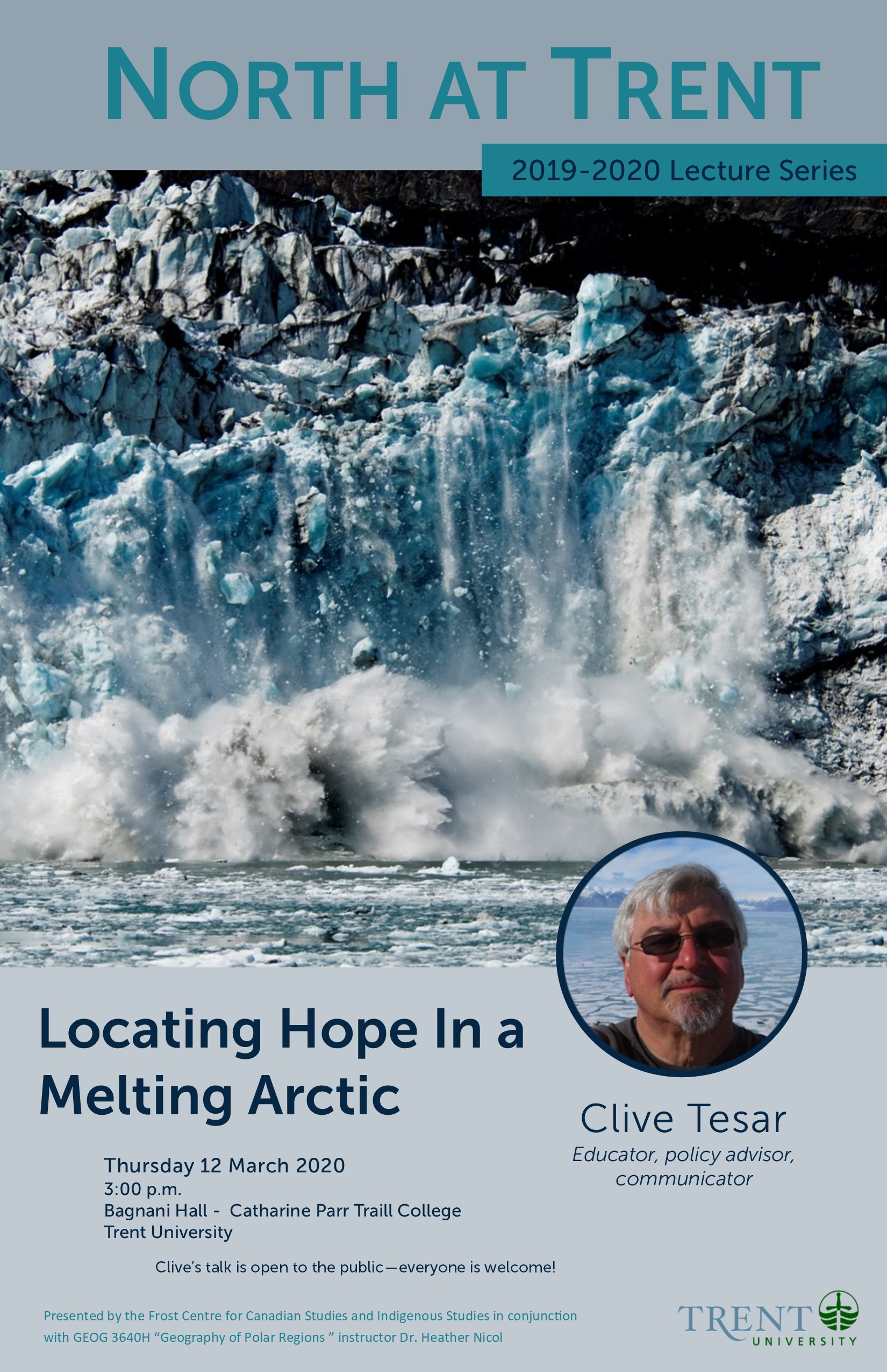 "Locating Hope in a Melting Arctic" 12 March 2020 with Clive Tesar
