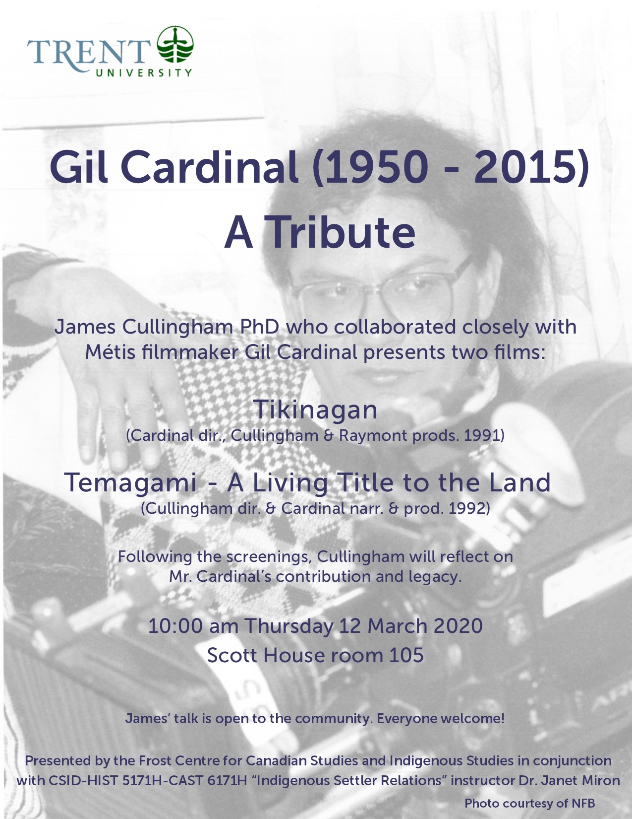 "Gil Cardinal (1950-2015) A Tribute" 12 March 2020 with James Cullingham