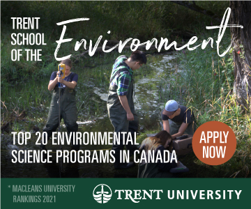 Trent School of the Environment. Top 20 Environmental Science Program in Canada.