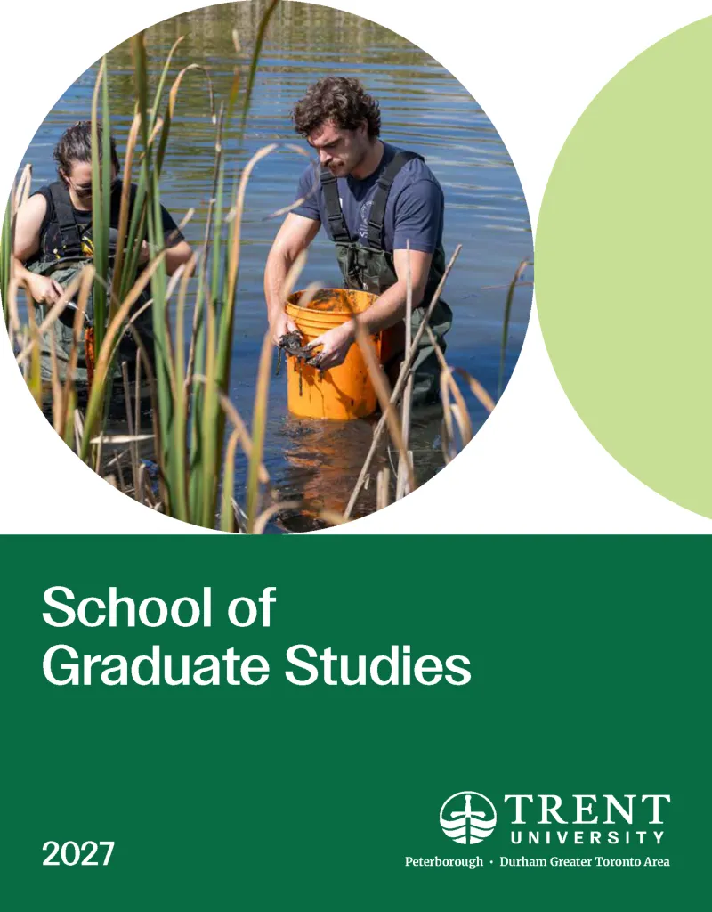 Trent University's School of Graduate Studies Viewbook