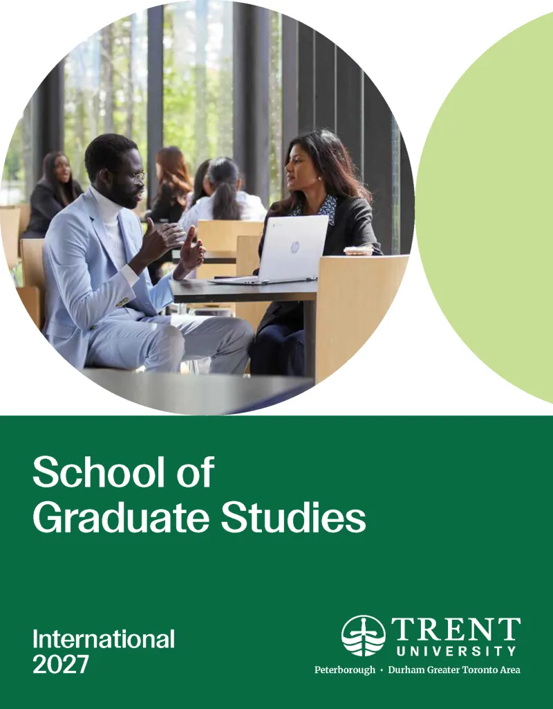 Trent University's School of Graduate Studies International Viewbook