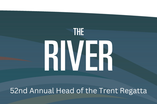 The River - 52nd Annual Head of the Trent Regatta