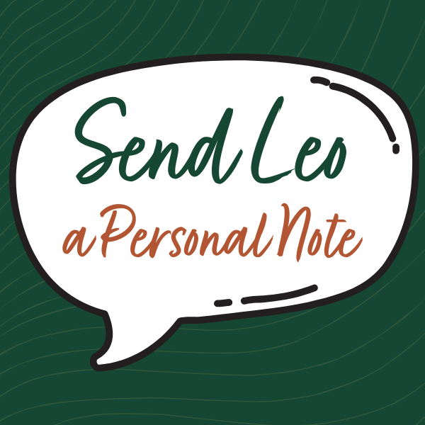 Send Leo a Personal Note