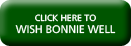 Click here to wish Bonnie well!