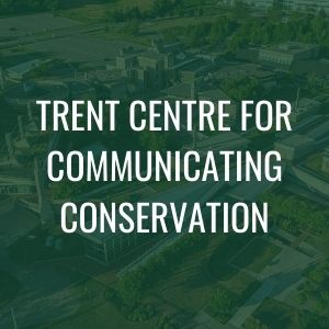 Trent Centre for Communicating Conservation