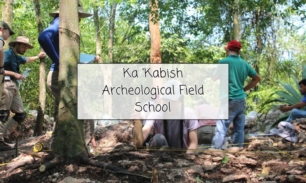 Ka 'Kabish Archeological Field School - Title Page