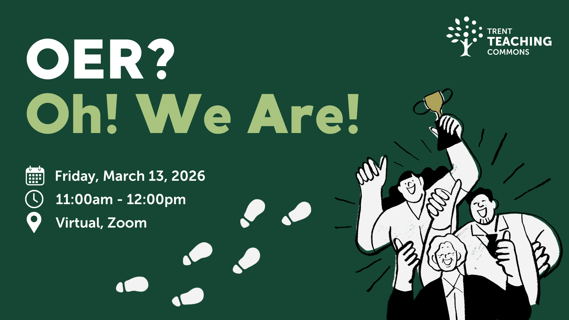 OER? Oh! We are! Friday, March 13, 2026. 11 am to 12 pm. Virtual, zoom.